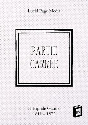 Partie carrée - Théophile Gautier - cover