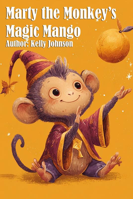 Marty the Monkey's Magic Mango