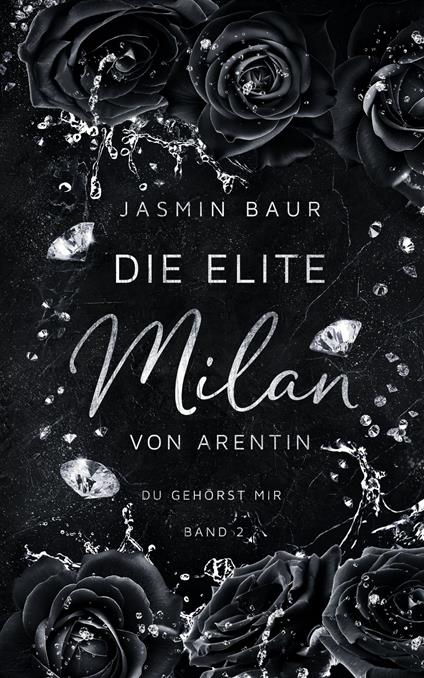 Die Elite - Milan von Arentin (Band 2)