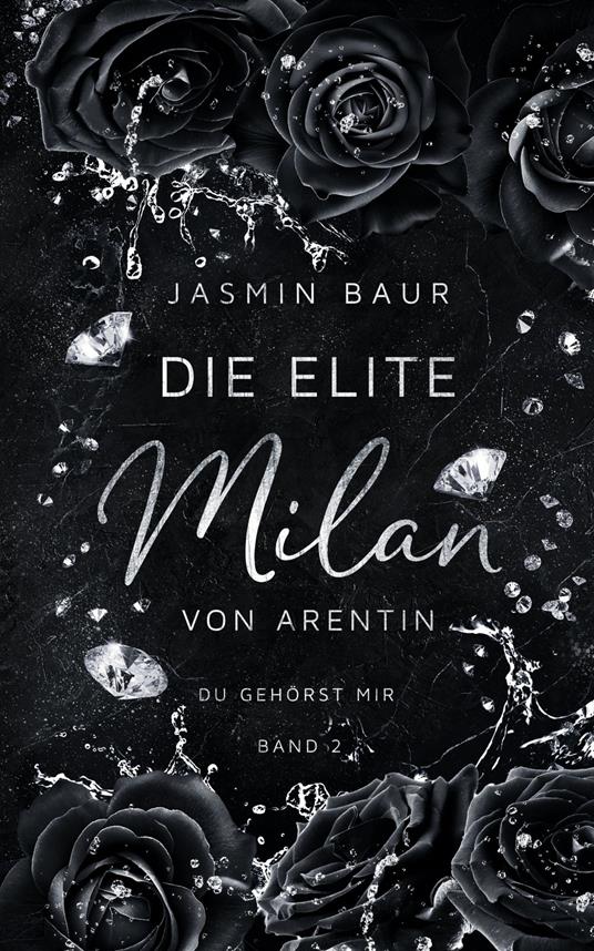 Die Elite - Milan von Arentin (Band 2)