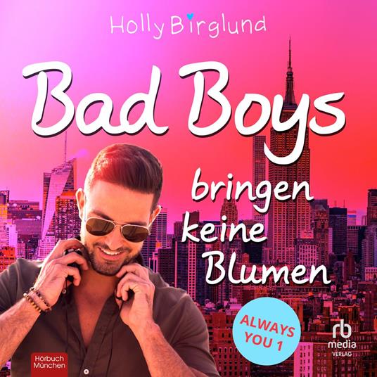 Bad Boys bringen keine Blumen