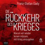 Die Rückkehr des Krieges