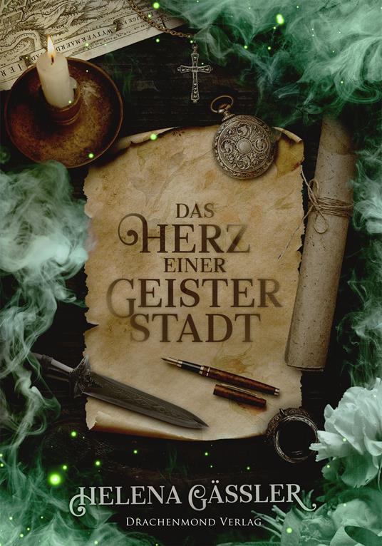 Das Herz einer Geisterstadt - Helena Gäßler - ebook