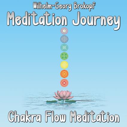 Chakra Flow Meditation
