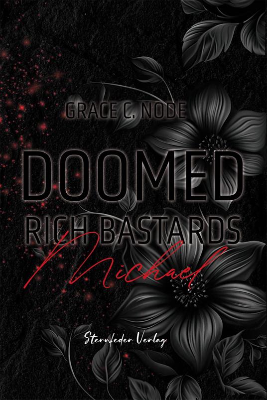 Doomed Rich Bastards - Michael