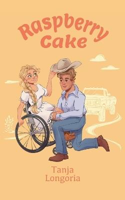 Raspberry Cake - Tanja Longoria - cover