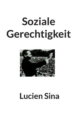 Soziale Gerechtigkeit - Lucien Sina - cover
