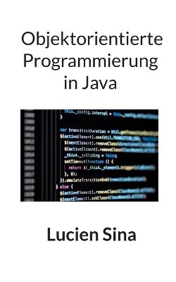 Objektorientierte Programmierung in Java - Lucien Sina - cover
