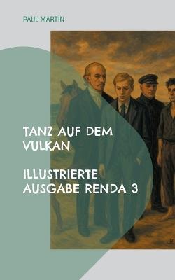 Renda 3: Tanz auf dem Vulkan - Paul Martín - cover