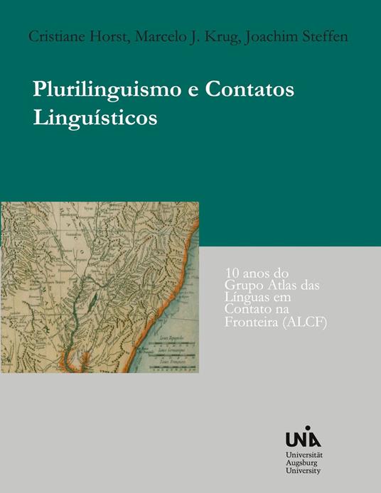 Plurilinguismo e Contatos Linguísticos - Cristiane Horst,Marcelo Jacó Krug,Joachim Steffen - ebook