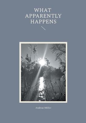 What apparently happens - Andreas Müller - cover