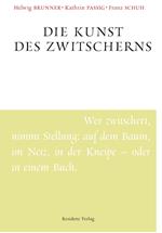 Die Kunst des Zwitscherns