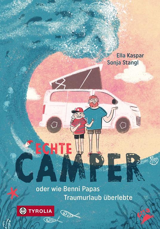 Echte Camper - Ella Kaspar,Sonja Stangl - ebook