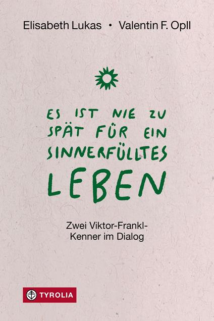 Es ist nie zu spät für ein sinnerfülltes Leben