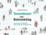 Tannenbaum und Bohnenkönig