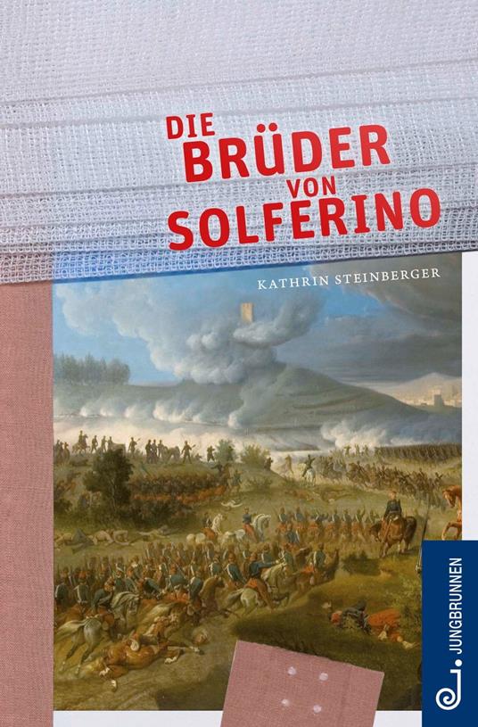 Die Brüder von Solferino - Kathrin Steinberger - ebook