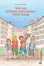 Weil ein Schwein nicht immer Glück bringt