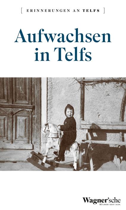 Aufwachsen in Telfs
