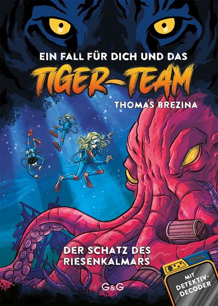 Tiger-Team - Der Schatz des Riesenkalmars - Thomas Brezina,Pablo Tambuscio - ebook