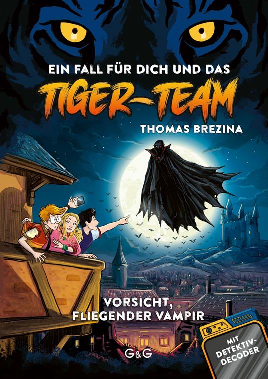 Tiger-Team - Vorsicht, fliegender Vampir - Thomas Brezina,Pablo Tambuscio - ebook