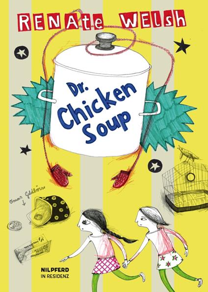 Dr. Chickensoup - Renate Welsh - ebook