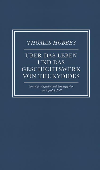 Über das Leben und das Geschichtswerk von Thukydides