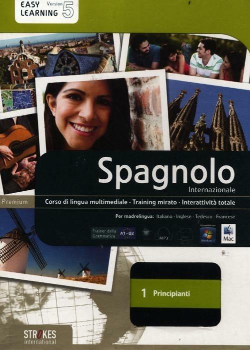 Spagnolo internazionale. Corso interattivo per principianti. DVD-ROM. Vol. 1 - copertina