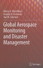 Global Aerospace Monitoring and Disaster Management