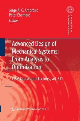 Advanced Design of Mechanical Systems: From Analysis to Optimization - cover