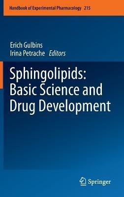 Sphingolipids: Basic Science and Drug Development - cover