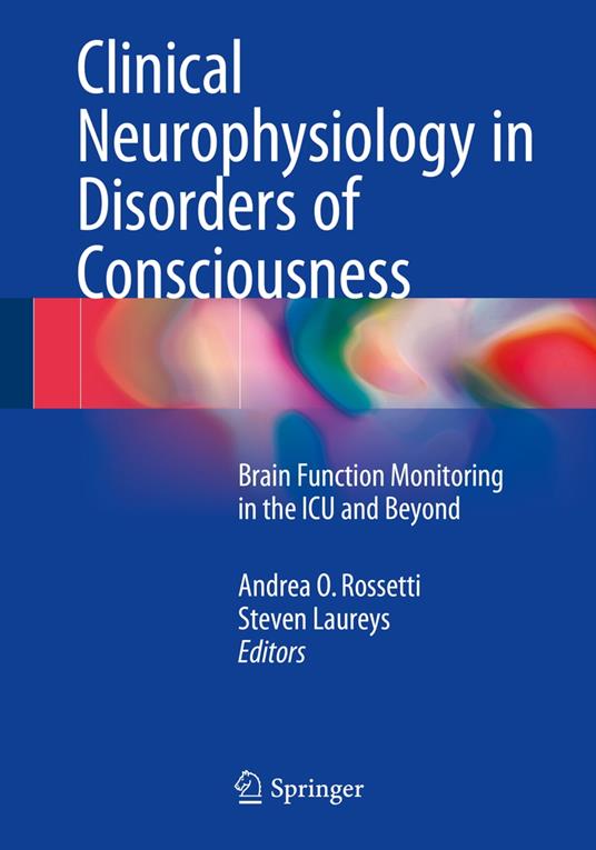 Clinical Neurophysiology in Disorders of Consciousness