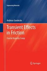Transient Effects in Friction: Fractal Asperity Creep