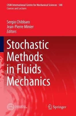 Stochastic Methods in Fluid Mechanics - cover