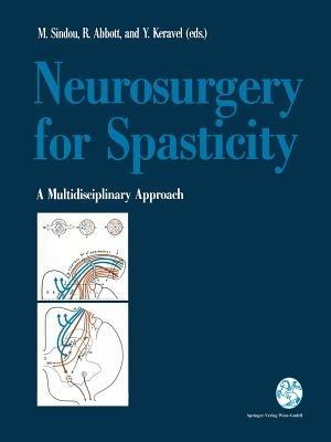 Neurosurgery for Spasticity: A Multidisciplinary Approach - cover