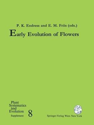 Early Evolution of Flowers - cover