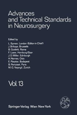 Advances and Technical Standards in Neurosurgery - L. Symon,J. Brihaye,B. Guidetti - cover