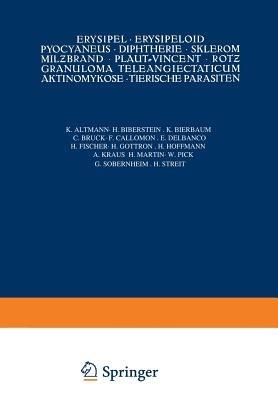 Erysipel · Erysipeloid Pyocyaneus · Diphtherie · Sklerom Milzbrand · Plaut-Vincent · Rotz Granuloma Teleangiectaticum Aktinomykose · Tierische Parasiten - Kenneth A Loparo - cover