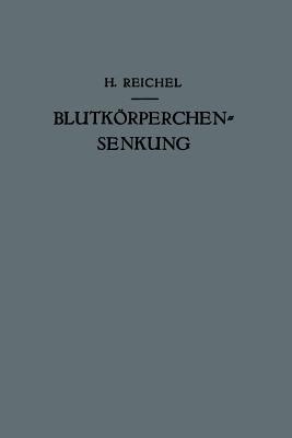 Blutkörperchensenkung - Hans Reichel,D. Wirth,P. Fasal - cover