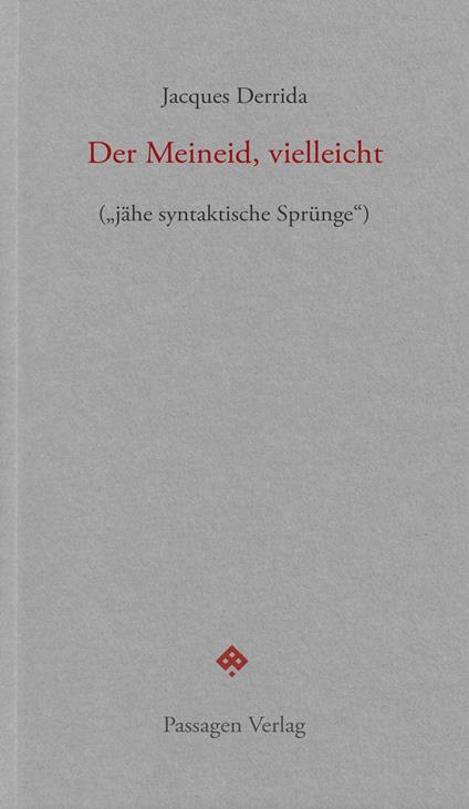 Der Meineid, vielleicht