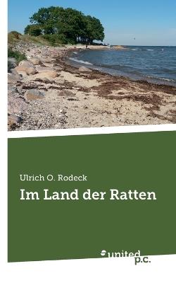 Im Land der Ratten - Ulrich O Rodeck - cover