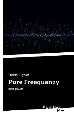 Pure Freequenzy: one pulse - Dolkil Egoni - cover