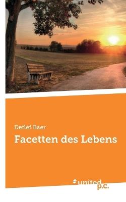 Facetten des Lebens - Detlef Baer - cover