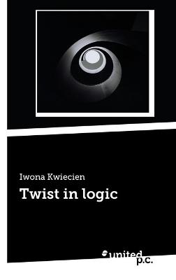 Twist in logic - Iwona Kwiecien - cover