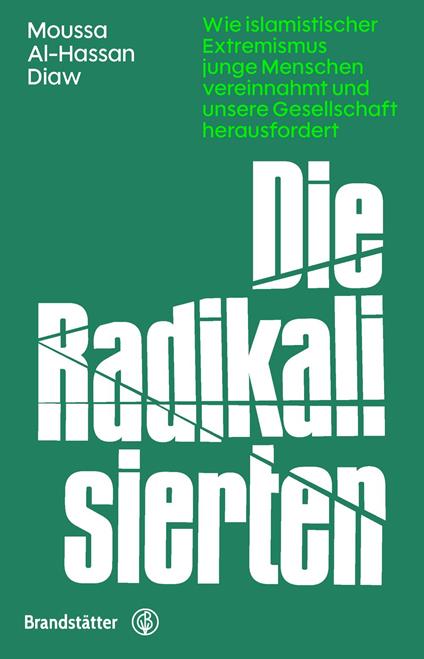 Die Radikalisierten