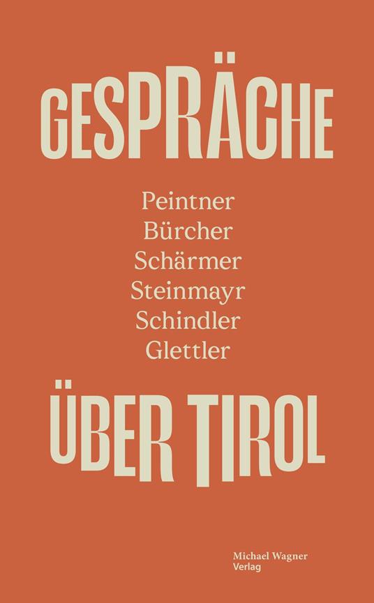 GESPRÄCHE ÜBER TIROL