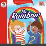 The Rainbow. The Thinking Train. Registrazione in inglese britannico. Level A. Per la Scuola elementare. Con e-zone kids
