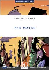 Red Water. Livello 5 (B1). Con File audio per il download - Antoinette Moses - copertina