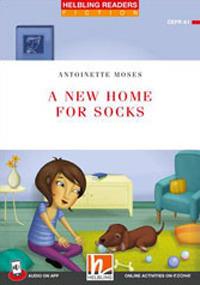 A new home for socks. Helbling Readers Red Series. Livello 1 (A1). Con E-zone. Con File audio per il download - Antoinette Moses - copertina