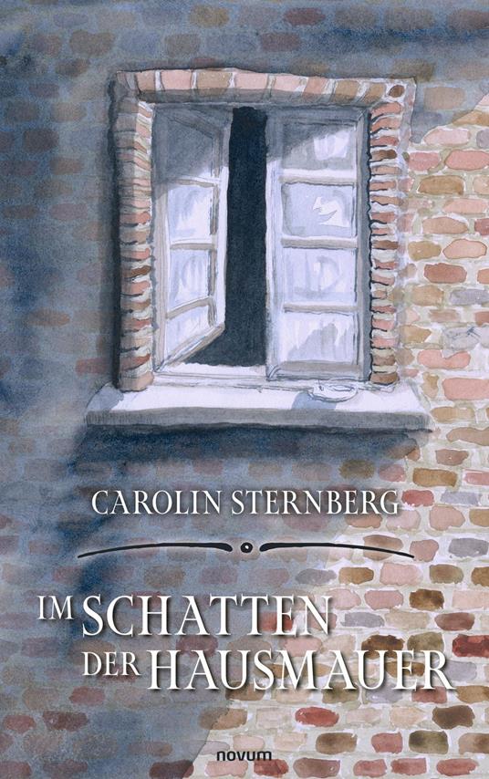 Im Schatten der Hausmauer
