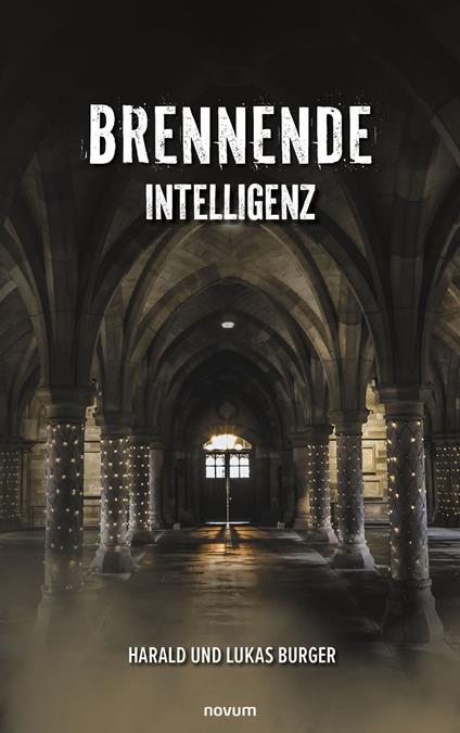 Brennende Intelligenz